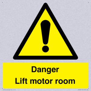Danger Lift motor room